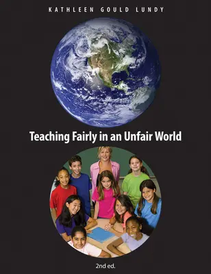 Enseñar con equidad en un mundo injusto - Teaching Fairly in an Unfair World