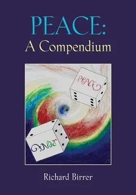 La paz: Un compendio - Peace: A Compendium