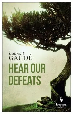 Escucha nuestras derrotas - Hear Our Defeats