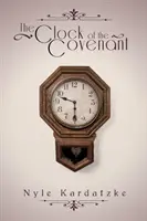 El Reloj de la Alianza - The Clock of the Covenant