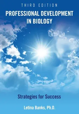 Desarrollo profesional en biología: Estrategias para el éxito - Professional Development in Biology: Strategies for Success