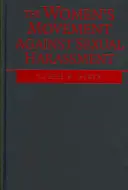 El movimiento de mujeres contra el acoso sexual - The Women's Movement Against Sexual Harassment