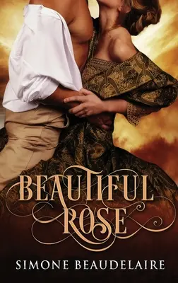 La Bella Rosa: Gran edición en tapa dura - Beautiful Rose: Large Print Hardcover Edition