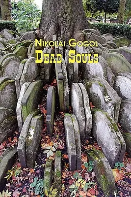 Clásicos rusos en ruso e inglés: Las almas muertas de Nikolai Gogol (Libro en dos idiomas) - Russian Classics in Russian and English: Dead Souls by Nikolai Gogol (Dual-Language Book)