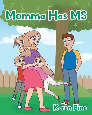 Mamá tiene esclerosis múltiple - Momma Has MS