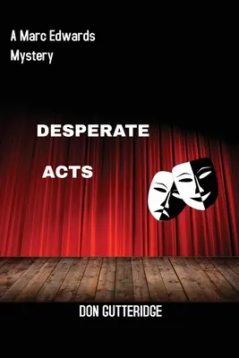 Actos desesperados - Desperate Acts