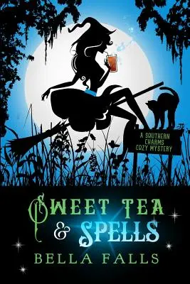 Té dulce y hechizos - Sweet Tea & Spells