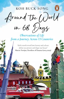 La vuelta al mundo en 68 días: Observaciones de la vida en un viaje a través de 13 países - Around the World in 68 Days: Observations of Life from a Journey Across 13 Countries