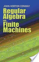 Álgebra regular y máquinas finitas - Regular Algebra and Finite Machines