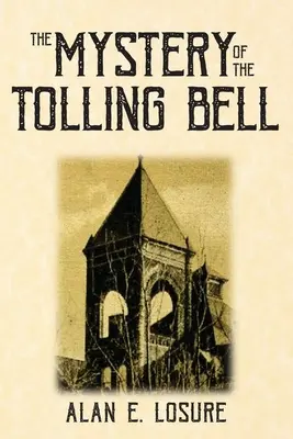 El misterio de la campana que toca - The Mystery of the Tolling Bell