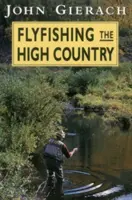 La pesca con mosca en el altiplano - Flyfishing the High Country