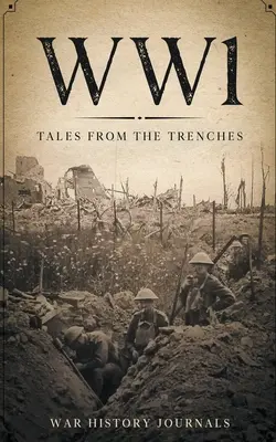 Wwi: Historias de las trincheras - Wwi: Tales from the Trenches