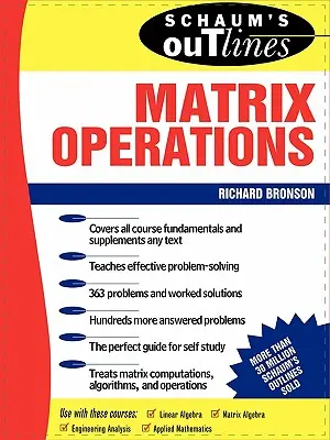 Esquema Schaum de Operaciones Matriciales - Schaum's Outline of Matrix Operations