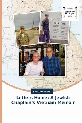 Cartas a casa: Las memorias de un capellán judío en Vietnam - Letters Home: A Jewish Chaplain's Vietnam Memoir