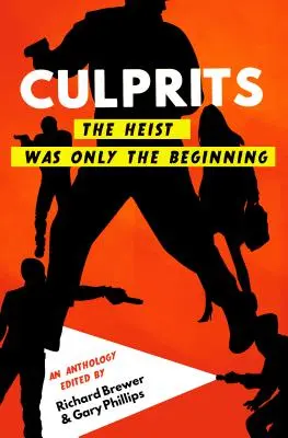 Culpables: El atraco fue sólo el principio - Culprits: The Heist Was Just the Beginning