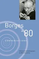 Borges a los ochenta: Conversaciones - Borges at Eighty: Conversations