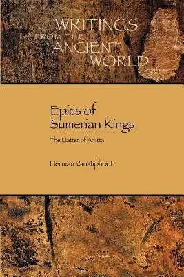 Epopeyas de reyes sumerios: El asunto de Aratta - Epics of Sumerian Kings: The Matter of Aratta