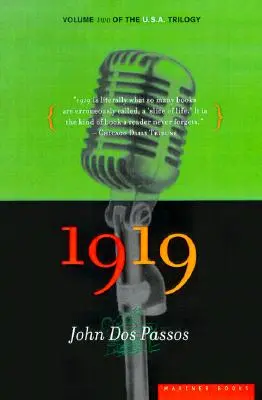 1919, 2: Segundo volumen de la trilogía U.S.A. - 1919, 2: Volume Two of the U.S.A. Trilogy