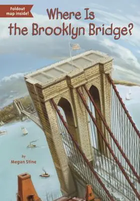 ¿Dónde está el puente de Brooklyn? - Where Is the Brooklyn Bridge?