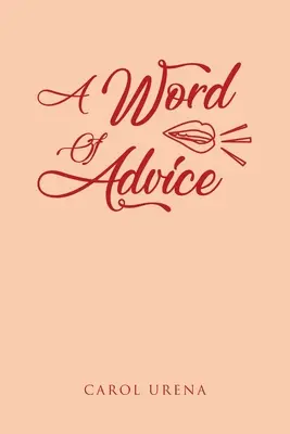 Un consejo - A Word of Advice