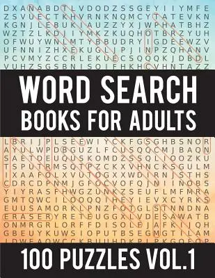 Sopa de letras para adultos: 100 sopas de letras - (Word Search Large Print) - Libros de actividades para adultos Vol.1: Libros de sopas de letras para adultos - Word Search Books For Adults: 100 Word Search Puzzles - (Word Search Large Print) - Activity Books For Adults Vol.1: Word Search Books For Adults