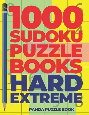 1000 Libros de Sudoku Difícil Extremo: Juegos de Cerebro para Adultos - Juegos de Lógica para Adultos - 1000 Sudoku Puzzle Books Hard Extreme: Brain Games for Adults - Logic Games For Adults