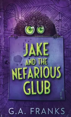 Jake y el Nefasto Glub - Jake and the Nefarious Glub