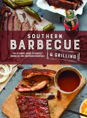 Barbacoa y parrilla sureñas - Southern Barbecue & Grilling