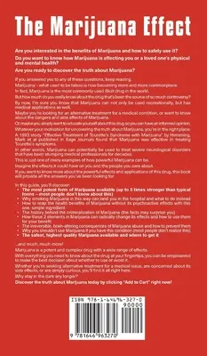 El efecto marihuana: Revelando las verdades ocultas sobre la marihuana y cómo afecta realmente a su mente y cuerpo - The Marijuana Effect: Revealing The Hidden Truths About Marijuana And How It Really Affects Your Mind And Body