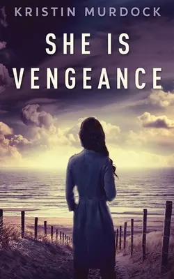 Ella es la venganza - She Is Vengeance