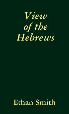 Vista de los hebreos - View of the Hebrews