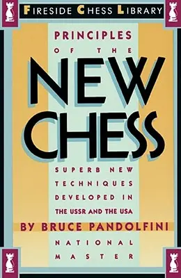 Principios del nuevo ajedrez - Principles of the New Chess