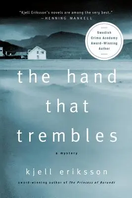 La mano que tiembla: Un misterio - The Hand That Trembles: A Mystery