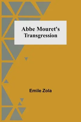 La transgresión del abate Mouret - Abbe Mouret's Transgression