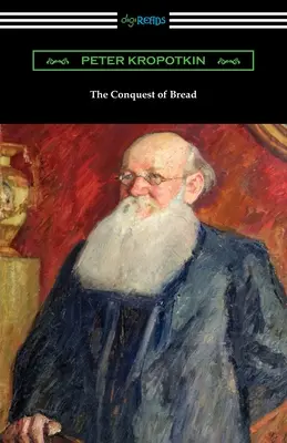 La conquista del pan - The Conquest of Bread