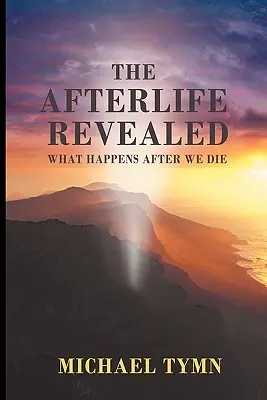 El Más Allá Revelado: Qué ocurre después de la muerte - The Afterlife Revealed: What Happens After We Die