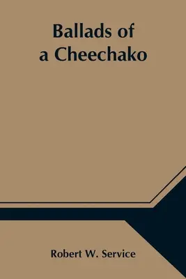 Baladas de un Cheechako - Ballads of a Cheechako