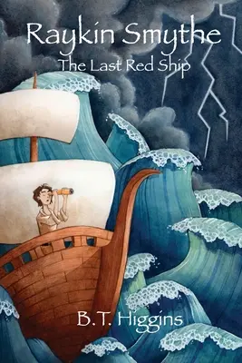 Raykin Smythe: El último barco rojo - Raykin Smythe: The Last Red Ship