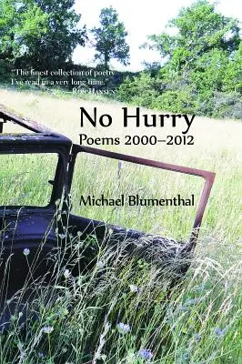 Sin prisa: Poemas 2000-2012 - No Hurry: Poems 2000-2012