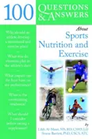 100 preguntas y respuestas sobre nutrición deportiva y ejercicio físico - 100 Questions and Answers about Sports Nutrition & Exercise
