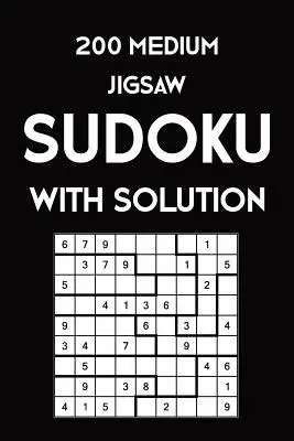 200 Jigsaw Sudoku Mediano Con Solucion: 9x9, Libro de Puzzles, 2 puzzles por pagina - 200 Medium Jigsaw Sudoku With Solution: 9x9, Puzzle Book, 2 puzzles per page