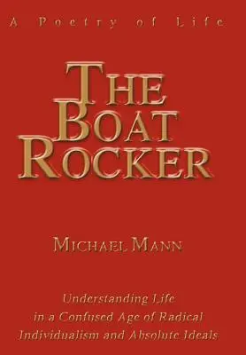 El balancín: Poesía de la vida - The Boat Rocker: A Poetry of Life