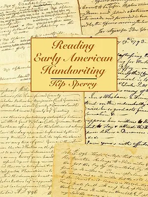 Cómo leer la escritura de los primeros americanos - Reading Early American Handwriting