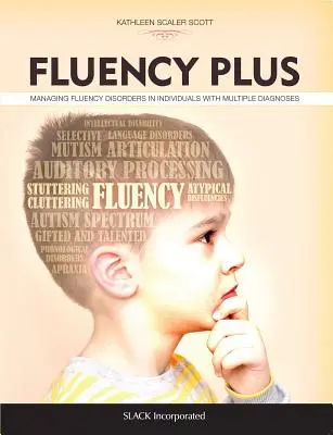 Fluency Plus: Manejo de los trastornos de la fluidez en individuos con diagnósticos múltiples - Fluency Plus: Managing Fluency Disorders in Individuals with Multiple Diagnoses