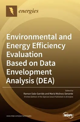 Evaluación de la Eficiencia Energética y Medioambiental Basada en el Análisis Envolvente de Datos (DEA) - Environmental and Energy Efficiency Evaluation Based on Data Envelopment Analysis (DEA)