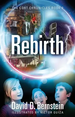 Renacimiento: Libro 3 de las Crónicas CORT - Rebirth: The CORT Chronicles Book 3