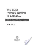 La mujer más famosa del béisbol: Effa Manley y las Ligas Negras - The Most Famous Woman in Baseball: Effa Manley and the Negro Leagues