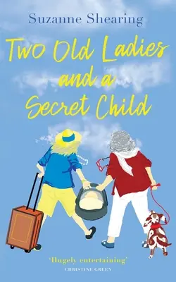Dos ancianas y un niño secreto - Two Old Ladies and a Secret Child
