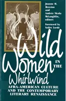 Mujeres salvajes en el torbellino: La cultura afroamericana y el renacimiento literario contemporáneo - Wild Women in the Whirlwind: Afra-American Culture and the Contemporary Literary Renaissance