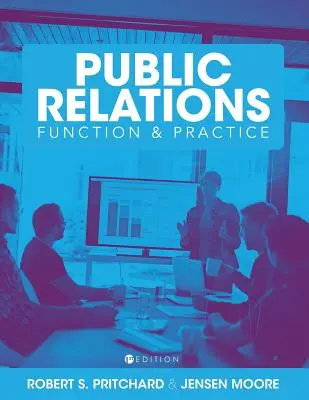 The Comprehensive Public Relations Reader: Función y práctica - The Comprehensive Public Relations Reader: Function and Practice